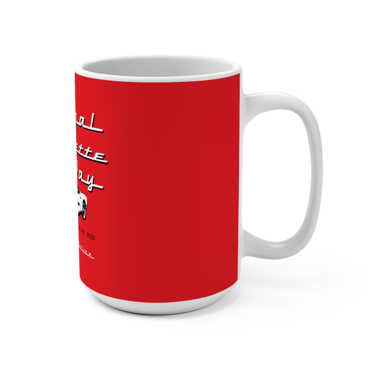 National Corvette Day Limited Edition Mug, Red 15oz Ceramic Drinkware, Only 50 To Be Produced