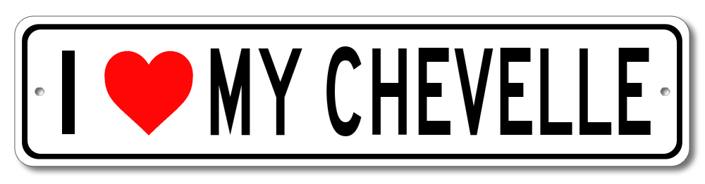 chevrolet-i-love-my-chevelle-aluminum-sign